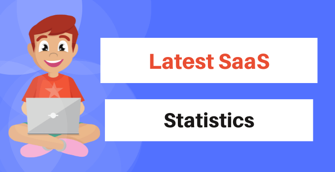 60+ Latest SaaS Statistics (2024): Stats, Facts & Trends