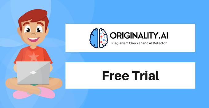Originality ai Free Trial November 2025 Try Before Buying