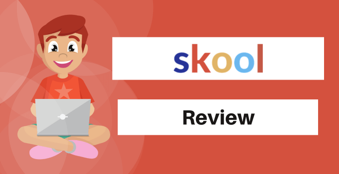 Skool Brutally Honest Review (Updated 2023)